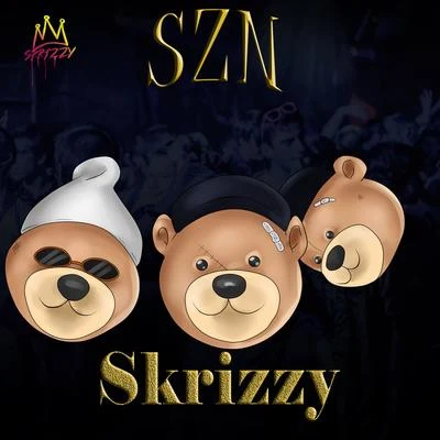 Skrizzy SZN