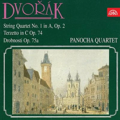 Panocha Quartet Dvořák: String Quartet No. 1, Terzetto, Miniatures