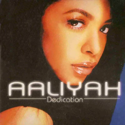 Aaliyah Dedication