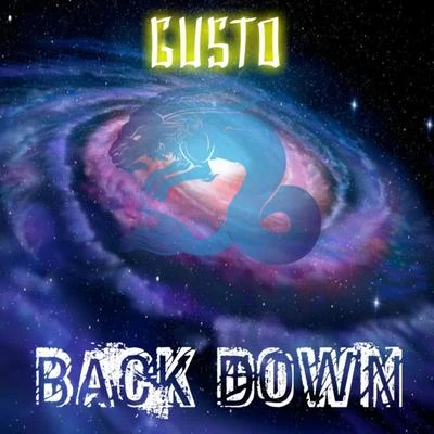 Gusto Back Down