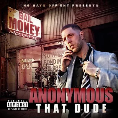 Anonymous That Dude Bail Money