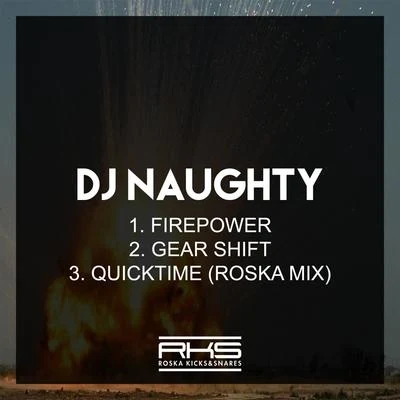 DJ Naughty/Roska Firepower