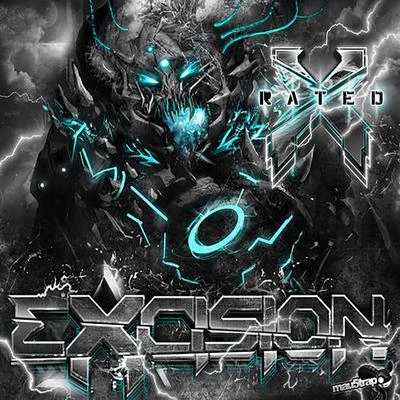 Excision X Rated