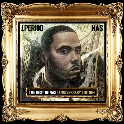 Nas/J.Period Best of Nas [Anniversary Edition]