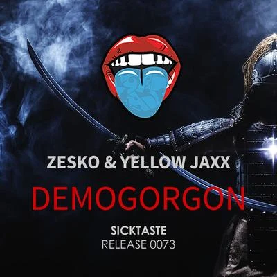 Yellow Jaxx/ZesKo Demogorgon