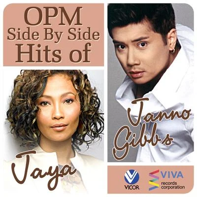 Jaya Opm Side By Side Hits of Jaya and Janno Gibbs