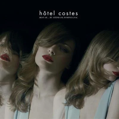 Various Artists/Charles Schillings/Rouge Rouge/Boozoo Bajou/I/Louie Austen Hôtel Costes, Best of Costes