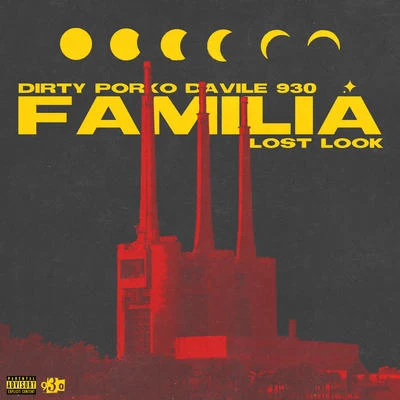 Dirty Porko/Clas Beats/Davile 930 Familia Lost Look