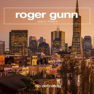 Roger Gunn Disco Freaks