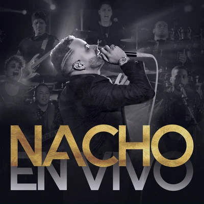 NaCho Nacho En Vivo