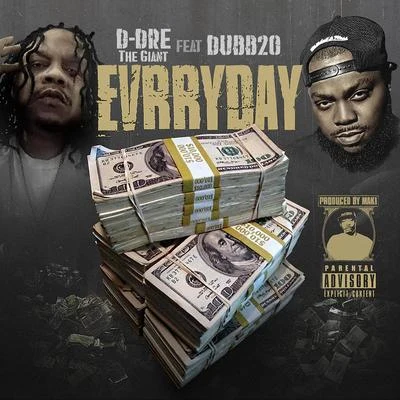 Dubb20/D-Dre EvrryDay