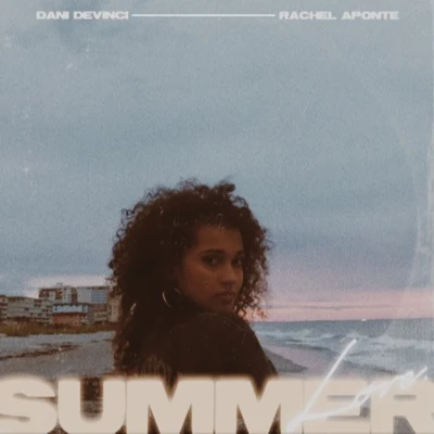 Dani Devinci Summer Love Remix