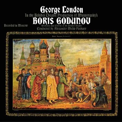 George London Mussorgsky: Boris Godunov