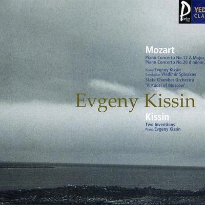 Evgeny Kissin Mozart：Piano Concerto／Kissin：Two Inventions