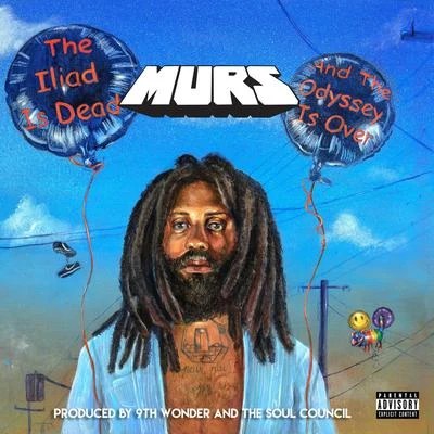 The Soul Council/Murs/9th Wonder The Iliad is Dead and The Odyssey is Over