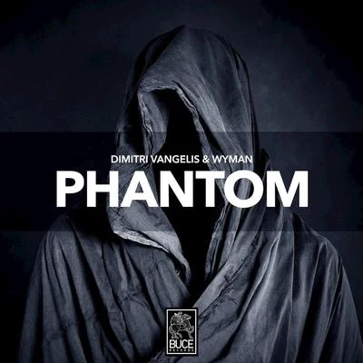 Dimitri Vangelis &amp; Wyman Phantom