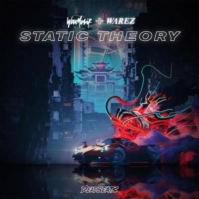 Wax Motif/Warez Static Theory