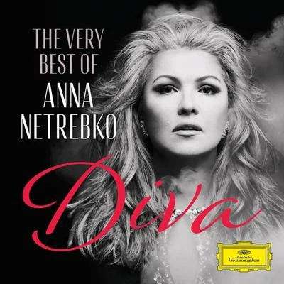 Anna Netrebko Diva - The Very Best of Anna Netrebko