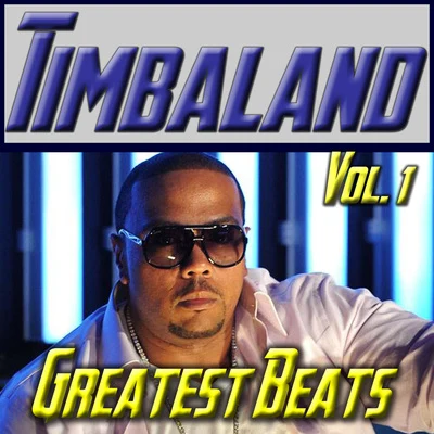 Timbaland Timbaland: Greatest Beats Vol. 1