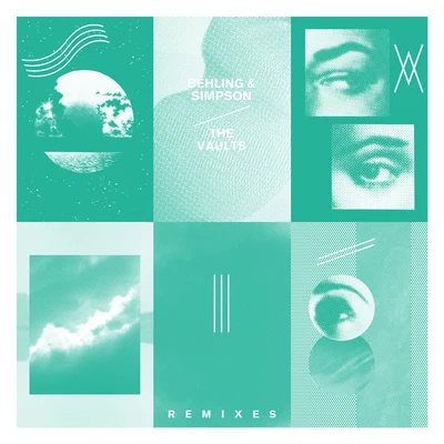 Behling The Vaults (Remixes)