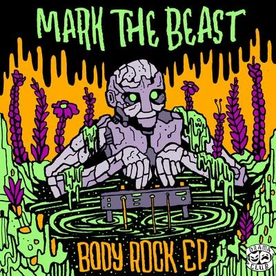 Mark The Beast Body Rock EP