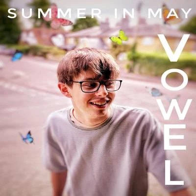 Vowel Summer In May