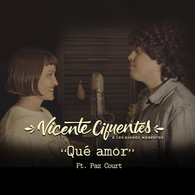 Vicente Cifuentes Qué Amor