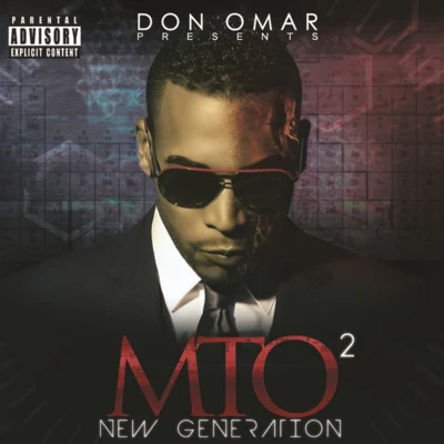 Don Omar Don Omar Presents MTO2: New Generation