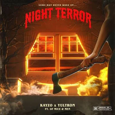 Yultron/Kayzo/Of Mice & Men NIGHT TERROR