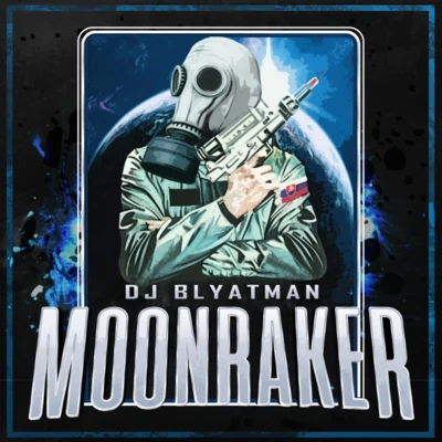 DJ Blyatman Moonraker