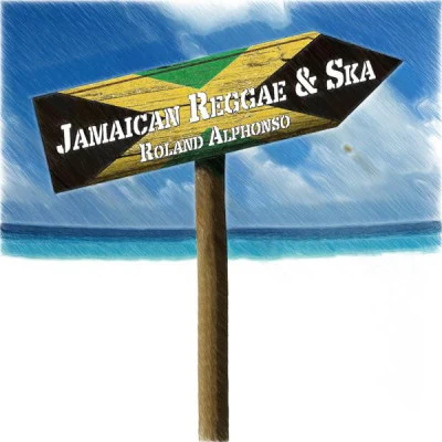 Roland Alphonso Jamaican Reggae Ska (Roland Alphonso)