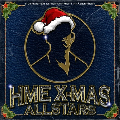 Saftboys/Klapse Mane/LockeNumma19/Big Toe HME X-mas Allstars