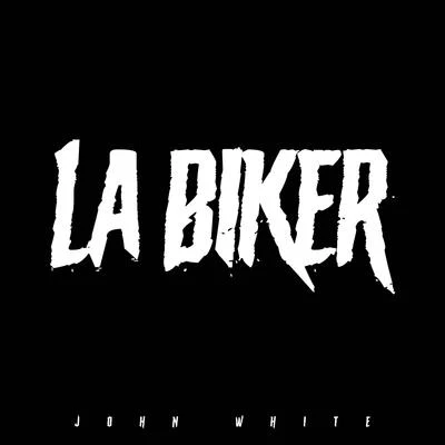 John White La Biker