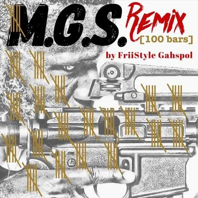 FriiStyle Gahspol M.G.S (Remix)