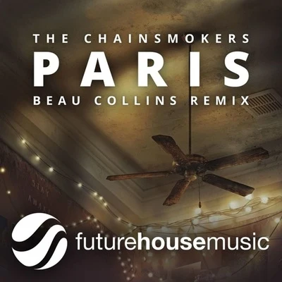 Beau Collins Paris (Beau Collins Remix)