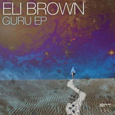 Eli Brown Guru EP