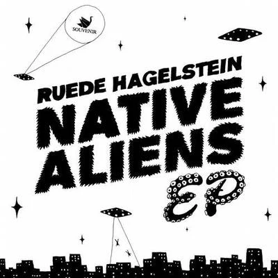 Ruede Hagelstein Native Aliens