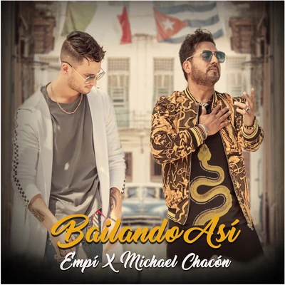 Michael Chacon/EMPI Bailando Así