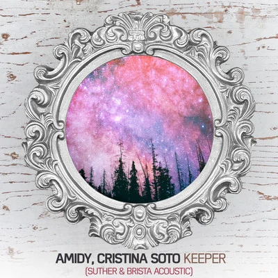 AMIDY Keeper (Suther & Brista Acoustic)