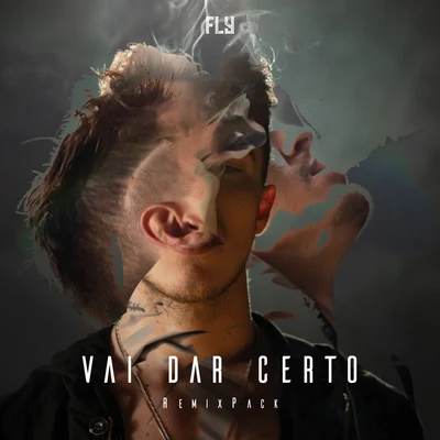 Fly Vai Dar Certo (Remix Pack)