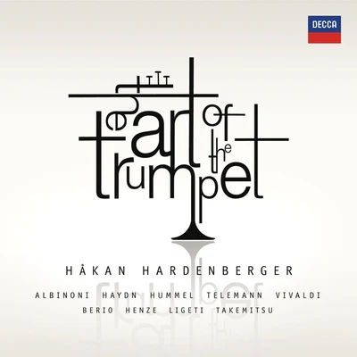 Håkan Hardenberger The Art of the Trumpet