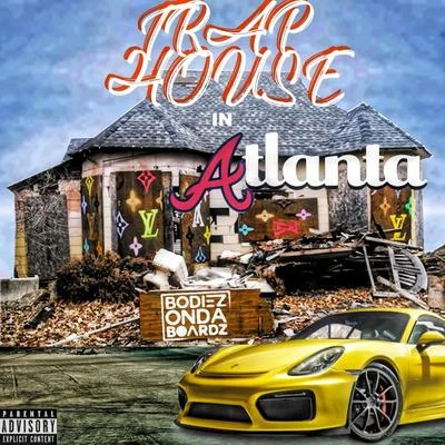 Bodiezondaboardz Traphouse in Atlanta