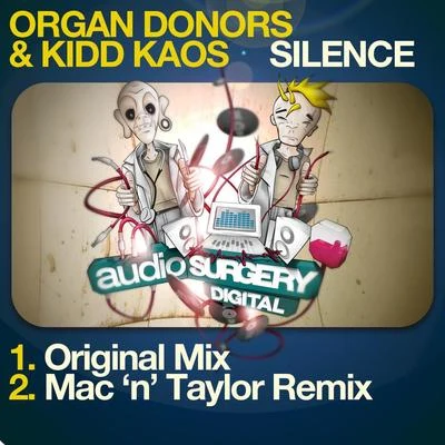 Kidd Kaos/Organ Donors Silence