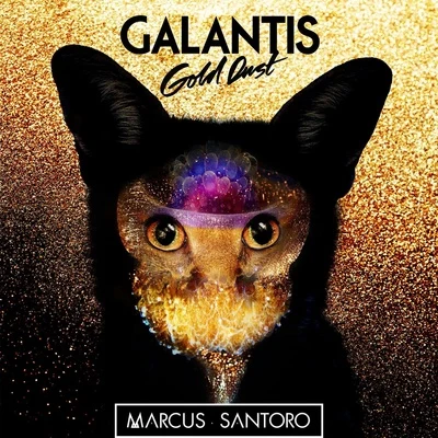 Marcus Santoro Gold Dust (Marcus Santoro Bootleg)