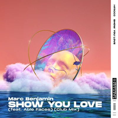 Marc Benjamin Show You Love (feat. Able Faces) [Club Mix]