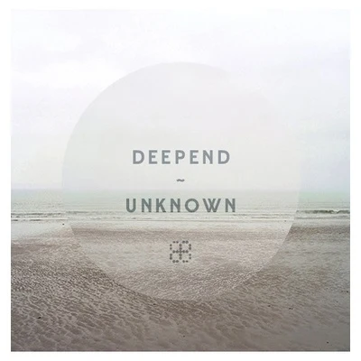 Deepend Unknown (Original Mix)