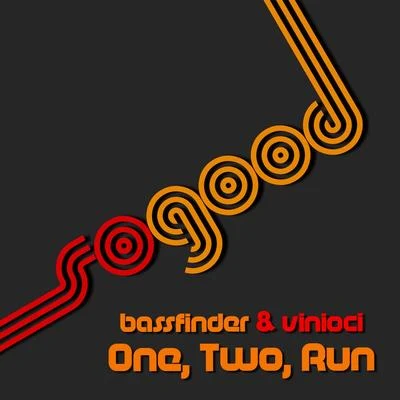 Vinioci/Bassfinder One, Two, Run