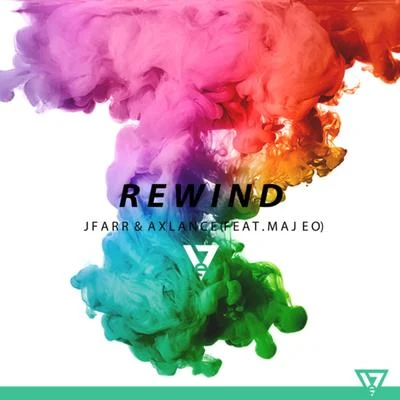 JFARR/Majeo/Axlance Rewind (feat. Majeo)