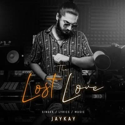 Jaykay The Lost Love