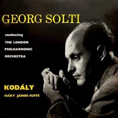 Georg Solti/THE LONDON PHILHARMONIC ORCHESTRA Kodaly Hary Janos Suite